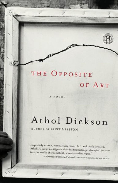 The Opposite of Art: A Novel