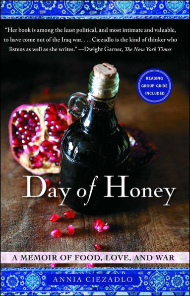 Day of Honey: A Memoir of Food, Love, and War