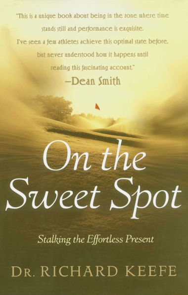 On the Sweet Spot: Effortless Action in Golf and Life