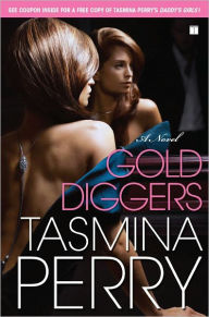 Title: Gold Diggers: A Novel, Author: Tasmina Perry