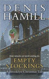 Title: Empty Stockings: A Brooklyn Christmas Tale, Author: Denis Hamill