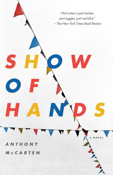 Show of Hands: A Novel