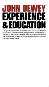 Title: Experience and Education, Author: John Dewey