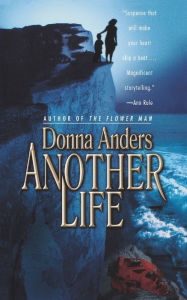 Title: Another Life, Author: Donna Anders