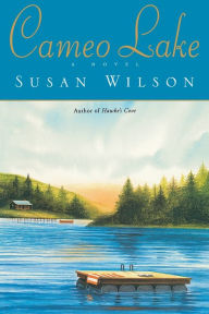 Title: Cameo Lake, Author: Susan Wilson