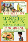 The Best Life Guide to Managing Diabetes and Pre-Diabetes