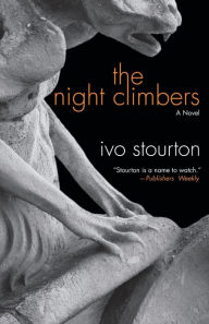 Title: The Night Climbers, Author: Ivo Stourton