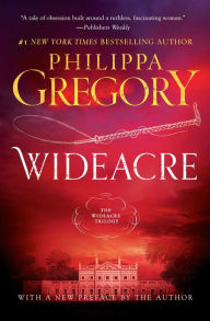 Title: Wideacre (Wideacre Trilogy #1), Author: Philippa Gregory
