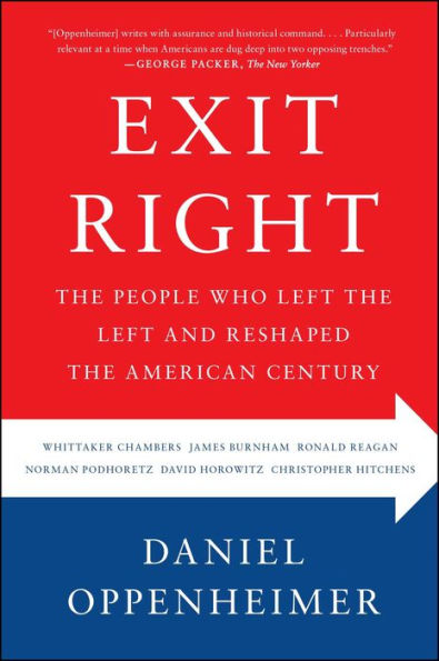 Exit Right: the People Who Left and Reshaped American Century