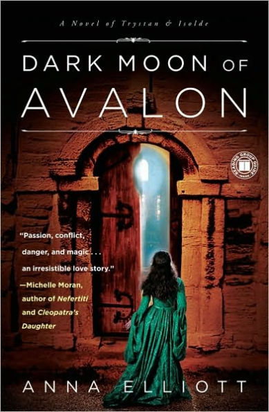 Dark Moon of Avalon: A Novel of Trystan & Isolde