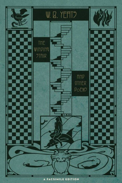 The Winding Stair and Other Poems: A Facsimile Edition