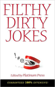 Title: Filthy Dirty Jokes, Author: Platinum Press