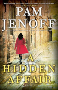 Title: A Hidden Affair: A Novel, Author: Pam Jenoff