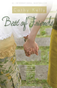 Title: Best of Friends, Author: Cathy Kelly