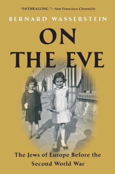 On the Eve: Jews of Europe Before Second World War