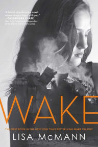 Title: Wake (Wake Trilogy Series #1), Author: Lisa McMann