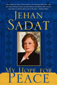 Title: My Hope for Peace, Author: Jehan Sadat