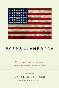 Title: Poems for America, Author: Carmela Ciuraru
