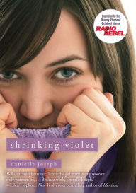 Title: Shrinking Violet, Author: Danielle Joseph