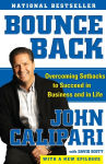 Alternative view 1 of Bounce Back: Overcoming Setbacks to Succeed in Business and in Life