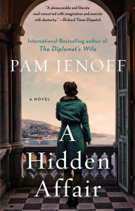 Title: A Hidden Affair: A Novel, Author: Pam Jenoff