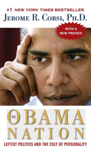 Title: The Obama Nation, Author: Jerome R. Corsi Ph.D.