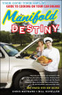 Manifold Destiny: The One! The Only! Guide to Cooking on Your Car Engine!