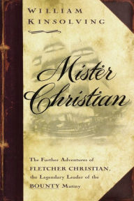 Title: MISTER CHRISTIAN, Author: William Kinsolving