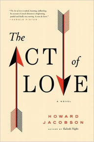 Title: The Act of Love, Author: Howard Jacobson