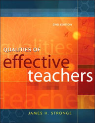 Title: Qualities of Effective Teachers / Edition 2, Author: James H. Stronge