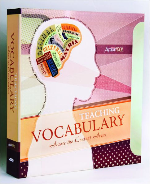 Teaching Vocabulary Across the Content Areas: ASCD Action Tool