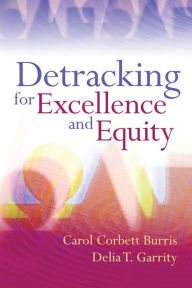 Title: Detracking for Excellence and Equity, Author: Carol Corbett Burris