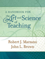 Title: A Handbook for the Art and Science of Teaching, Author: Marzano Author