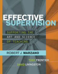 Title: Effective Supervision: Supporting the Art and Science of Teaching, Author: Robert J. Marzano