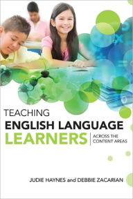 Title: Teaching English Language Learners Across the Content Areas, Author: Judie Haynes