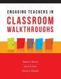 Engaging Teachers in Classroom Walkthroughs