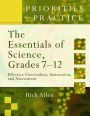 The Essentials of Science, Grades 7-12: Effective Curriculum, Instruction, and Assessment (Priorities in Practice series)