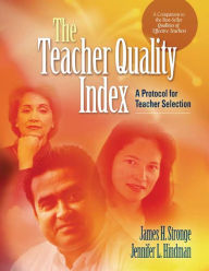 Title: The Teacher Quality Index: A Protocol for Teacher Selection, Author: Association for Supervision & Curriculum Development