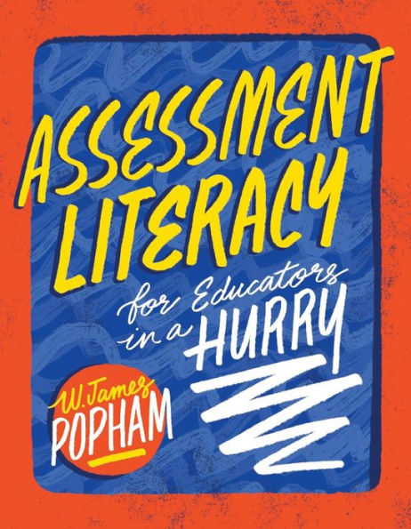 Assessment Literacy for Educators a Hurry