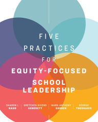 Title: Five Practices for Equity-Focused School Leadership, Author: Sharon I. Radd