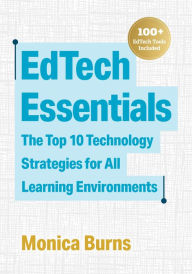 eBooks pdf free download: EdTech Essentials: The Top 10 Technology Strategies for All Learning Environments PDB ePub PDF by  (English literature) 9781416630364