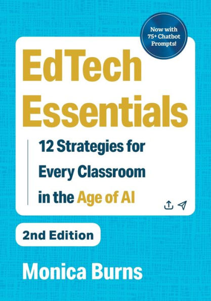 EdTech Essentials: 12 Strategies for Every Classroom the Age of AI