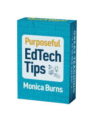 Title: Purposeful EdTech Tips (QuickWins! Strategy Cards), Author: Monica Burns