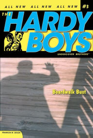 Title: Boardwalk Bust (Hardy Boys Undercover Brothers Series #3), Author: Franklin W. Dixon