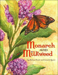 Title: Monarch and Milkweed, Author: Helen Frost