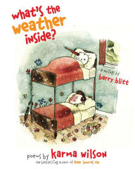 Title: What's the Weather Inside?, Author: Karma Wilson