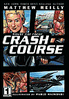 Title: Crash Course (Hover Car Racer Series #1), Author: Matthew Reilly