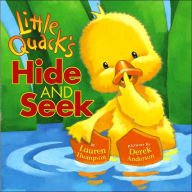 Title: Little Quack's Hide and Seek, Author: Lauren Thompson