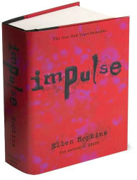 Title: Impulse, Author: Ellen Hopkins