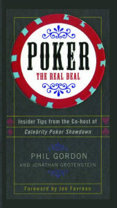 Title: Poker: The Real Deal, Author: Phil Gordon